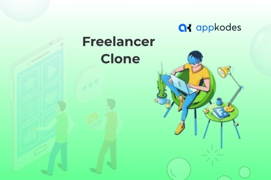 Freelancer Clone: How to Build a Thriving Freelance Platform