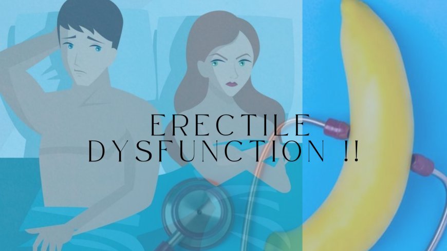 Erectile Dysfunction in Men: Can Vilitra 60 Restore Confidence?