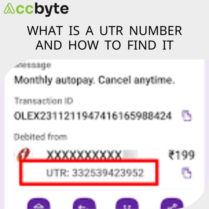 What is a UTR Number and How to Find It