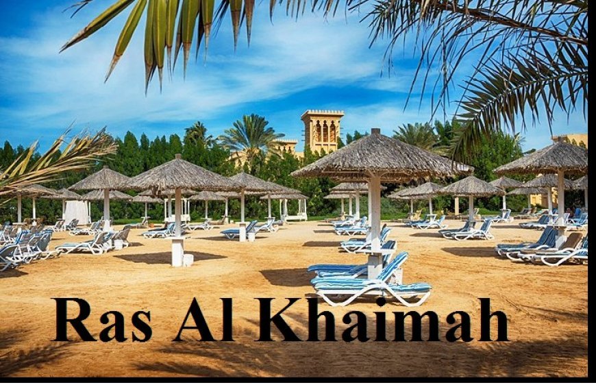 My Unforgettable Journey Through Attractions in Ras Al Khaimah