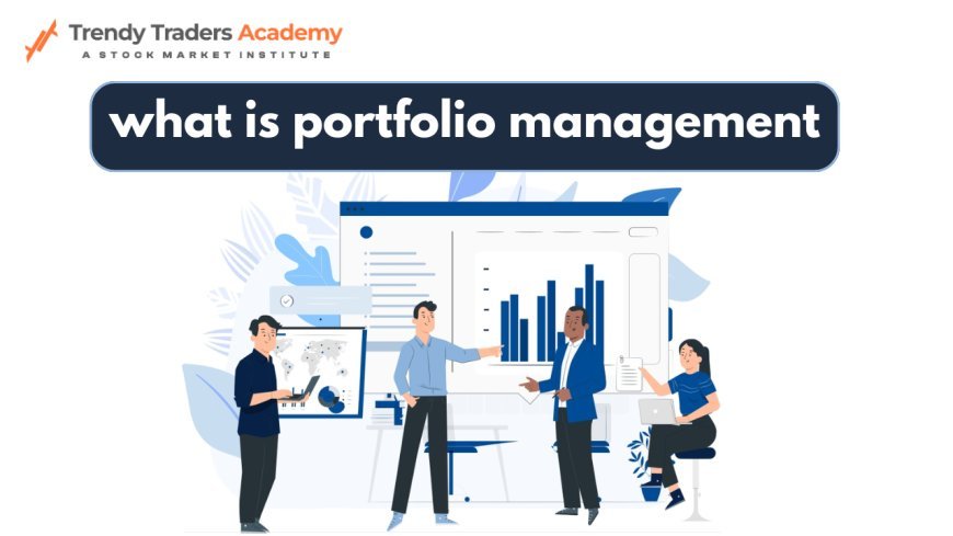 What is Portfolio Management? Simple Guide for Everyone