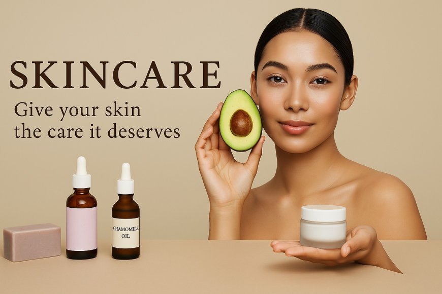 A Guide to the Best Natural Face Care Products for Radiant Skin and Nourished Hair