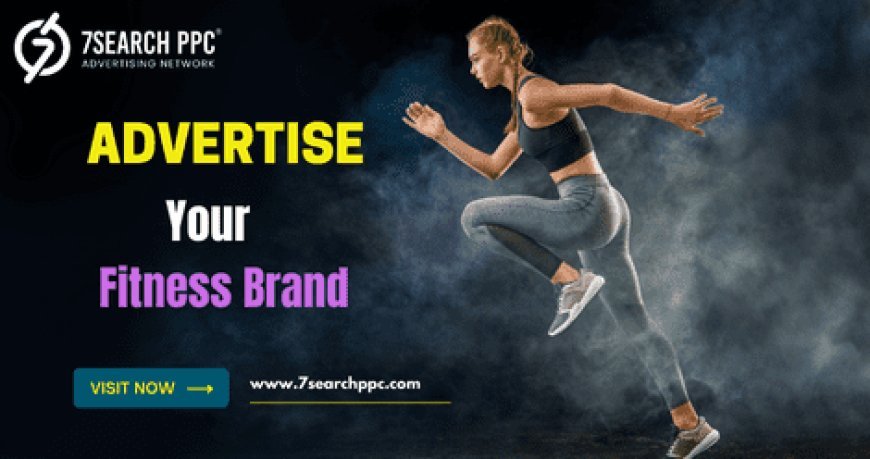 2025’s Most Effective Fitness Advertising Tactics You Should Try