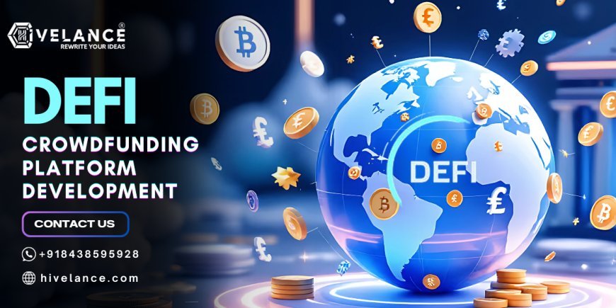 Revolutionize Fundraising with DeFi Crowdfunding Platform Development Service