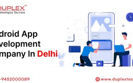 Build Smarter Apps with the Best Android App Development Company in Delhi
