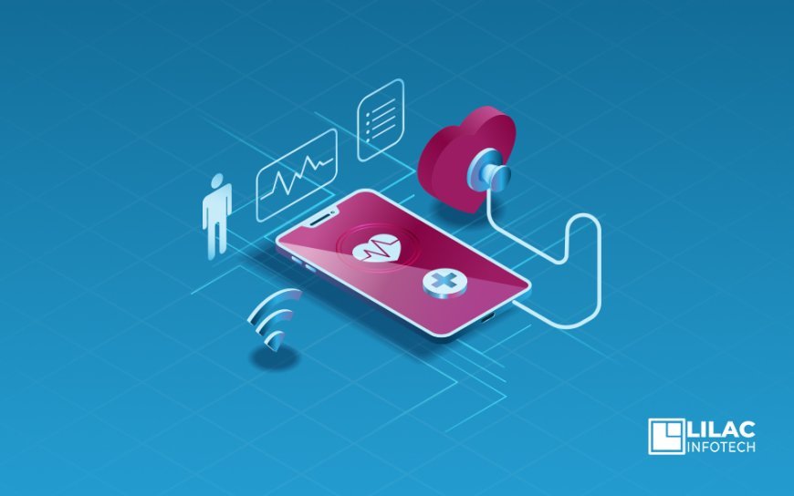 Why Healthcare Providers Trust Our App Development Services