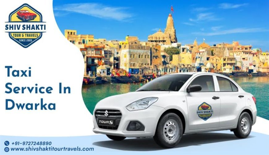 Dwarka Cab Services – Travel with Ease