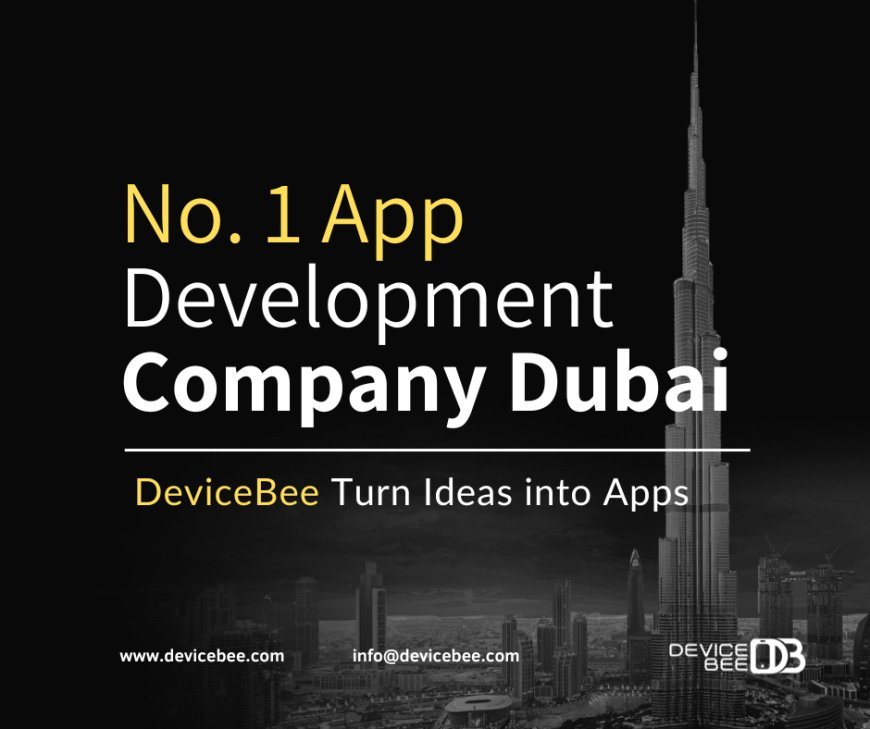 DeviceBee is Best Mobile Apps Development Company Dubai