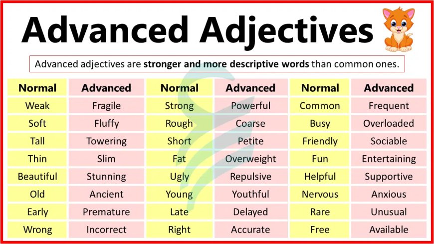 Expand Your Vocabulary with This Rich List of Adjectives