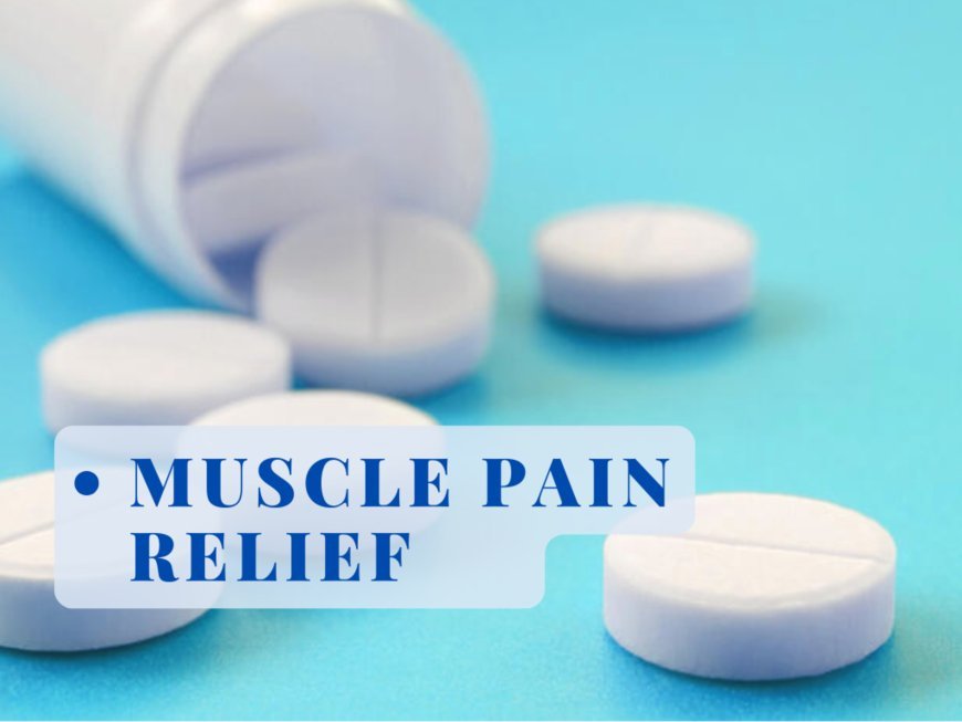 How Pain-O-Soma 500 mg Eases Muscle Pain Effectively