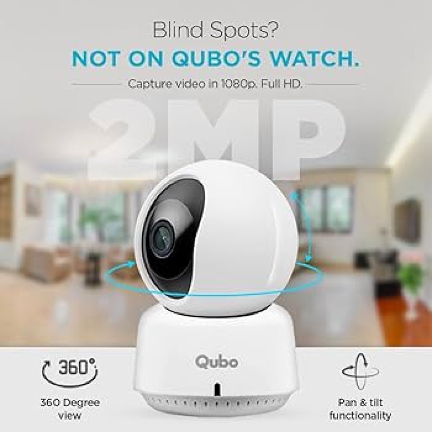 Security Camera for Home: Protect What Matters Most with Qubo World
