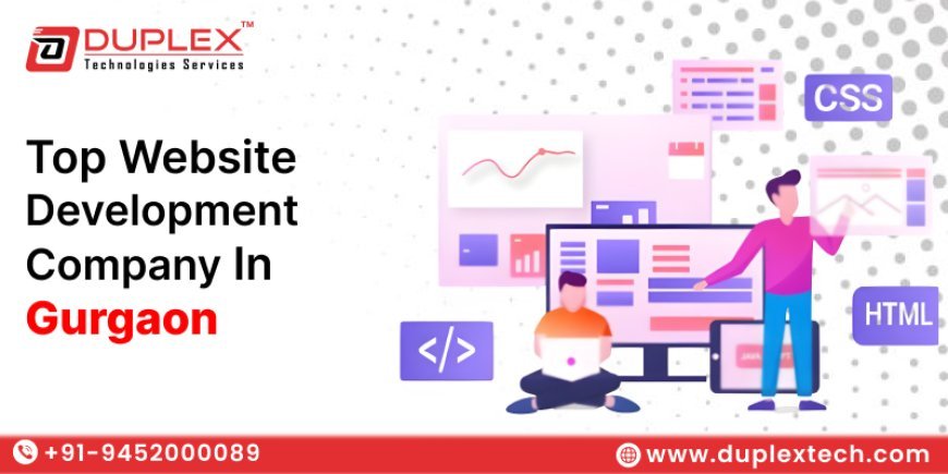Top 5 Website Mistakes Gurgaon Businesses Make (And How to Avoid Them) | Duplex Technologies