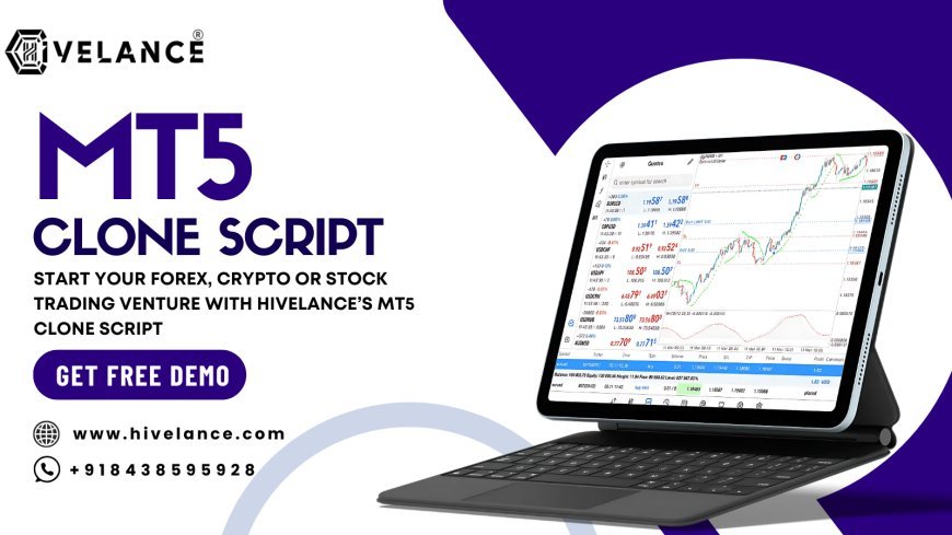 MT5 Clone Script for Forex & Crypto Trading: Features, Benefits, and Tech Stack