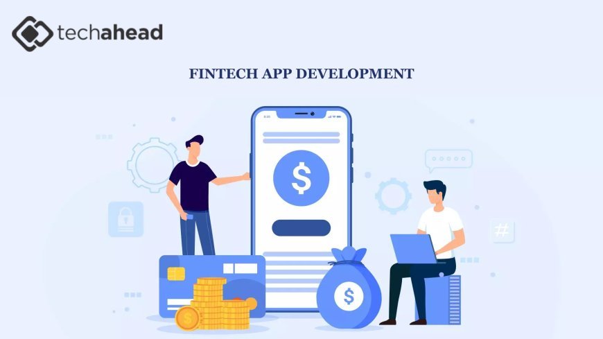 Fintech App Development Company: Revolutionizing the Insurance Sector with Smart Digital Solutions