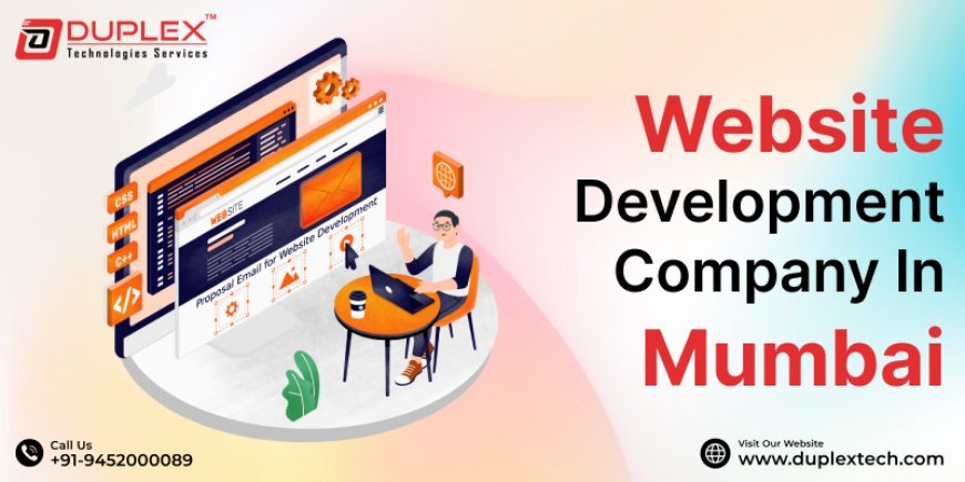 How to Choose the Right Website Development Company in Mumbai