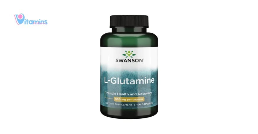 Unlocking the Power of L-Glutamine in Pakistan – Vitamins Menu