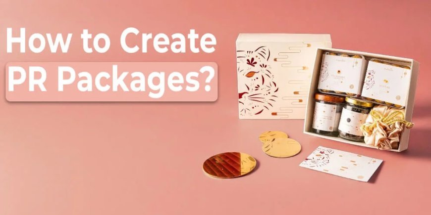 Seasonal PR Packaging Ideas to Capture Audience Attention