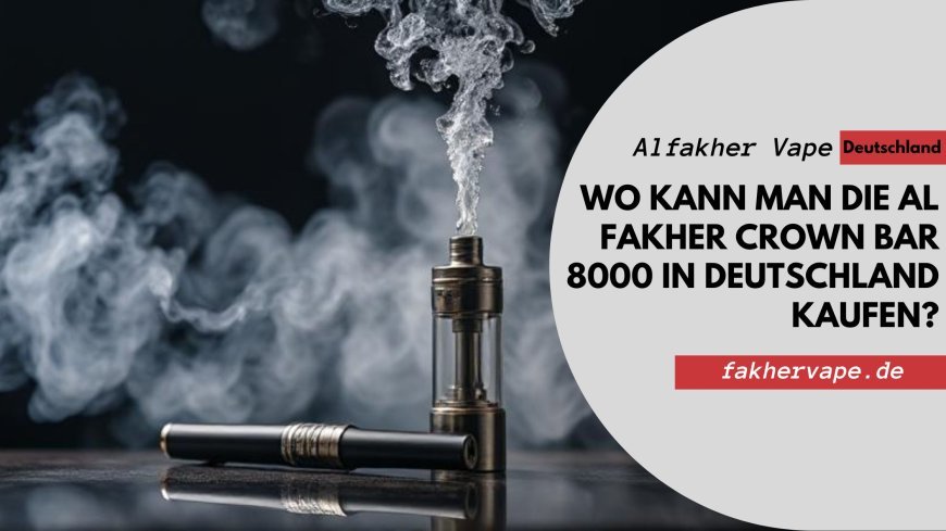 Wo kann man die Al Fakher Crown Bar 8000 in Deutschland kaufen?