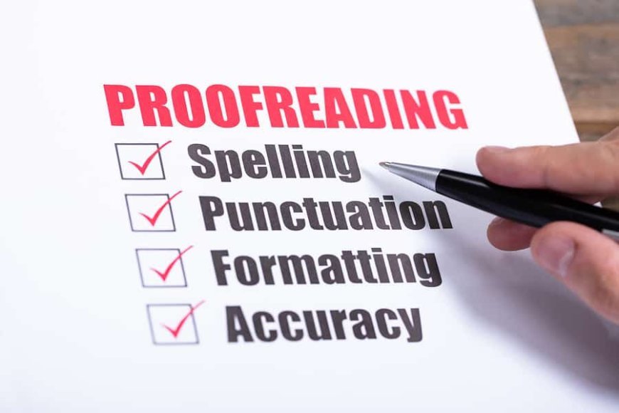 Why You Need Professional Proofreading Services for Polished Writing