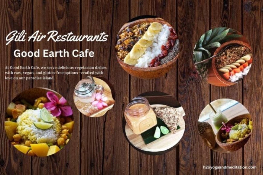The Best Gili Air Restaurants to Try in 2025